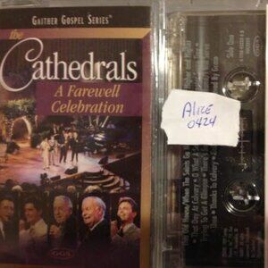 The Cathedrals A Farewell Celebration Gaither Gospel Series cassette New